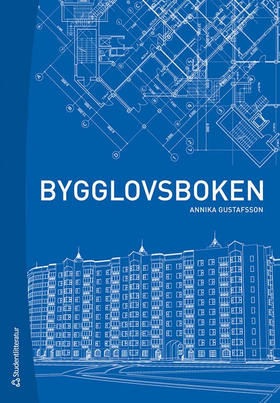 Annika Gustafsson : Bygglovsboken