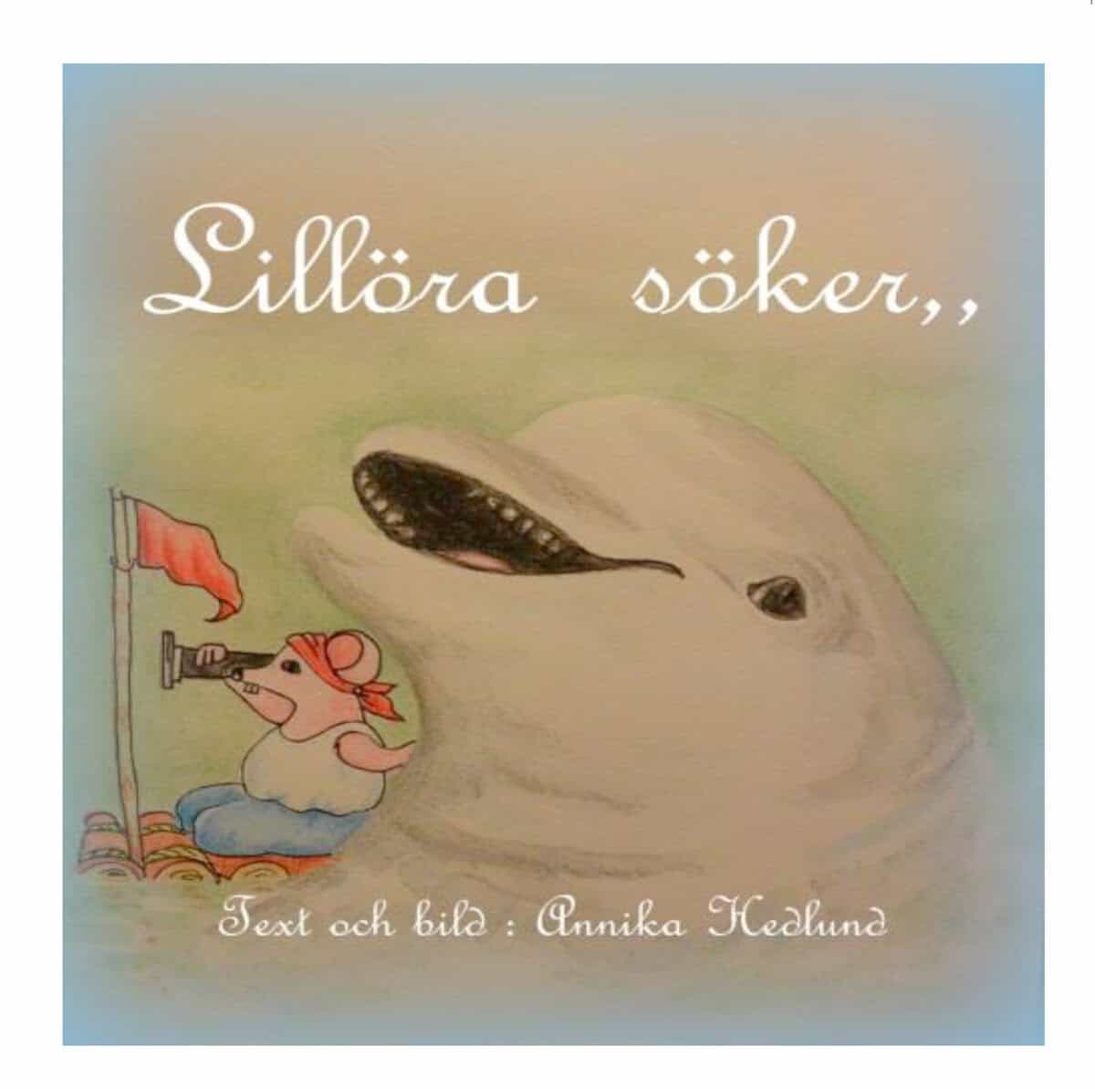 Annika Hedlund : Lillöra söker
