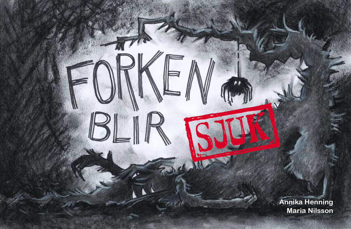 Annika Henning : Forken blir sjuk