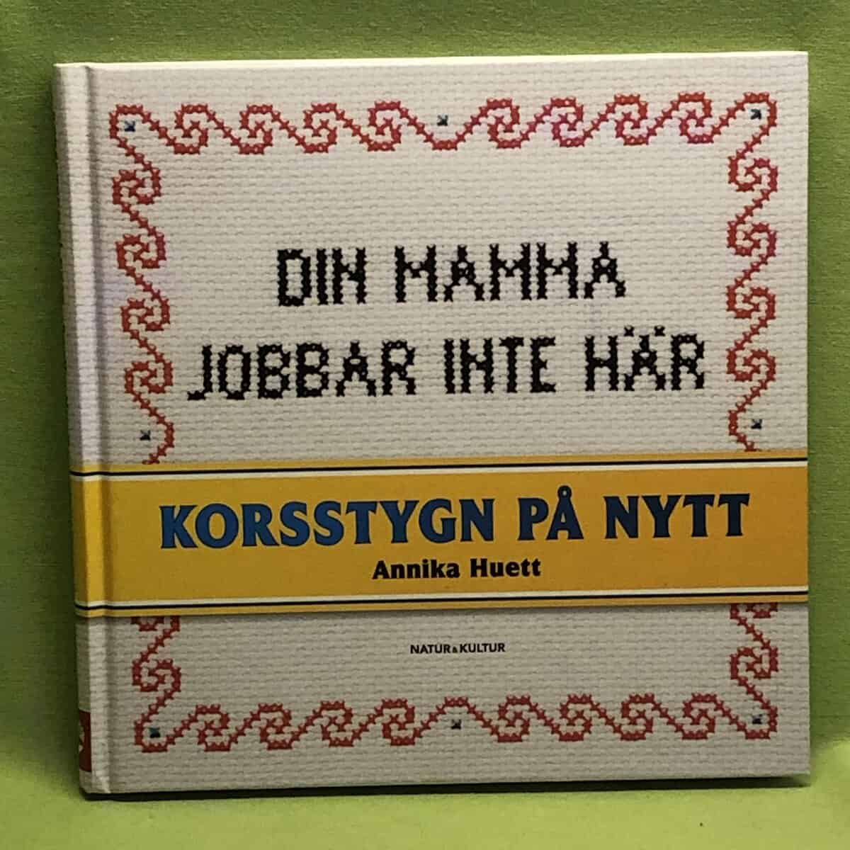 Annika Huett : Korsstygn på nytt