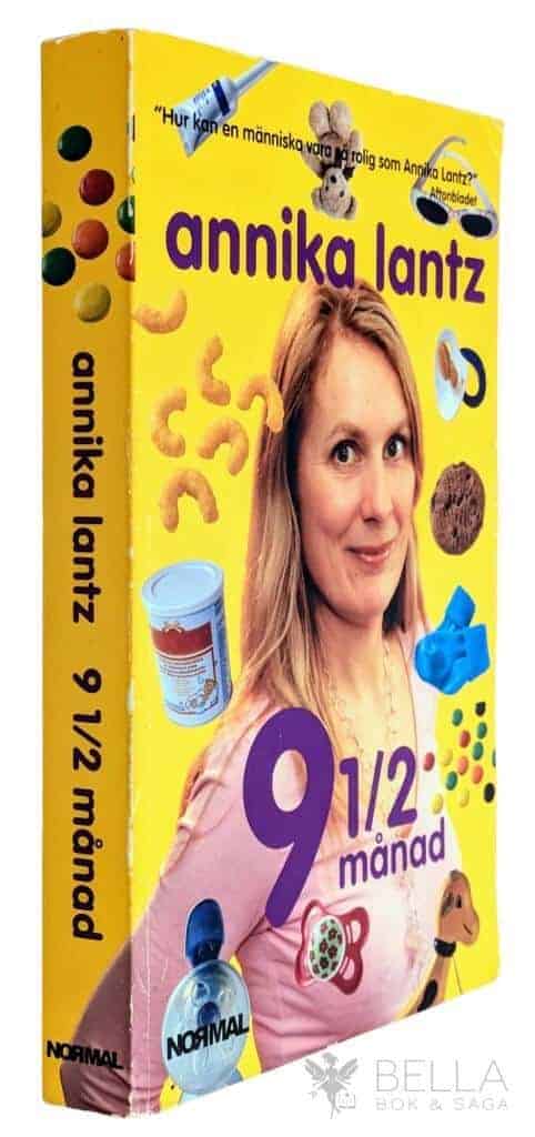 Annika Lantz : 9 1/2 månad