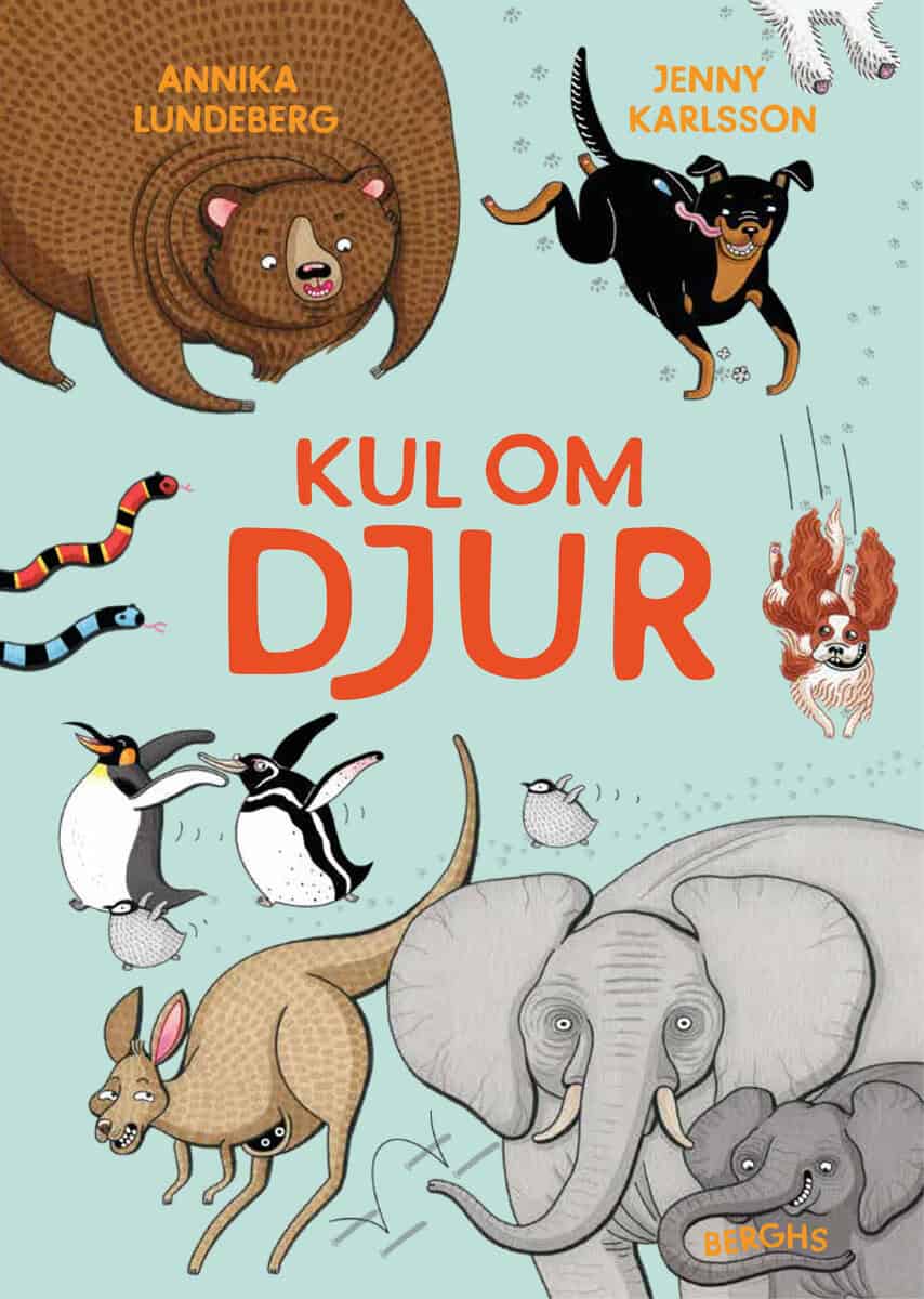 Annika Lundeberg : Kul om djur