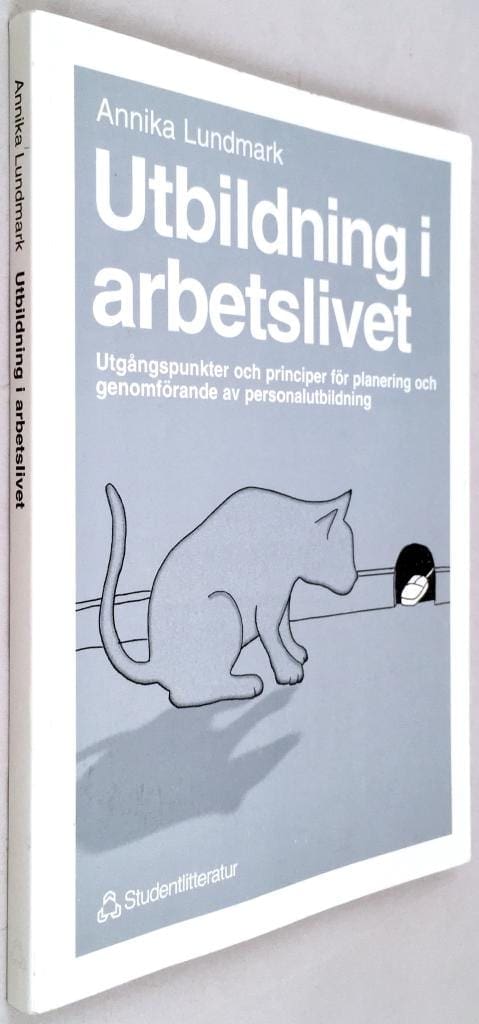 Annika Lundmark : Utbildning i arbetslivet