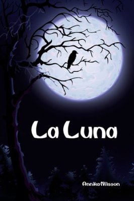 Annika Nilsson : La Luna