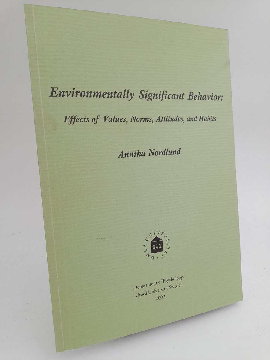 Annika Nordlund : Environmentally significant behavior