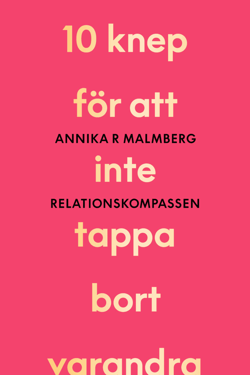 Annika R Malmberg : Relationskompassen