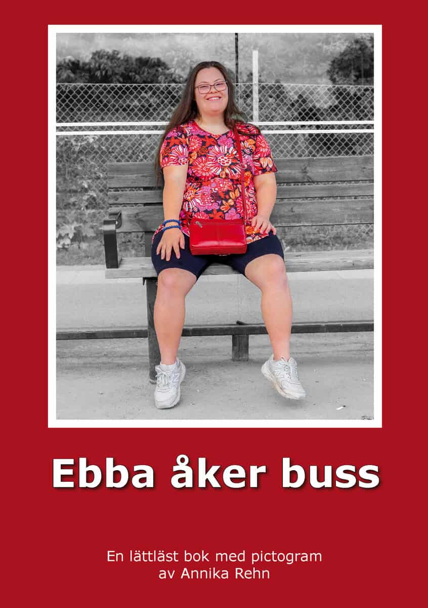 Annika Rehn : Ebba åker buss (Pictogram)