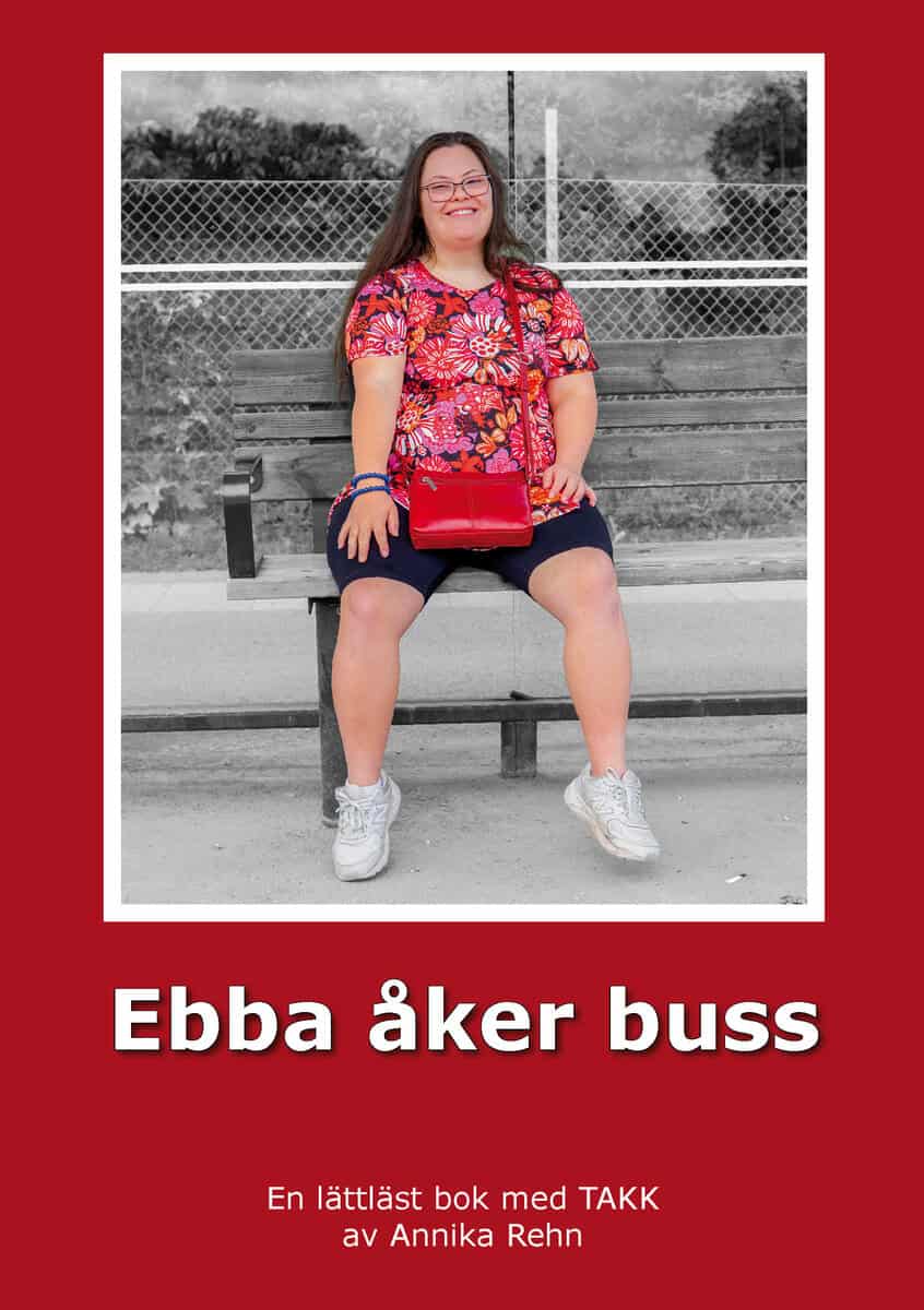 Annika Rehn : Ebba åker buss (TAKK)