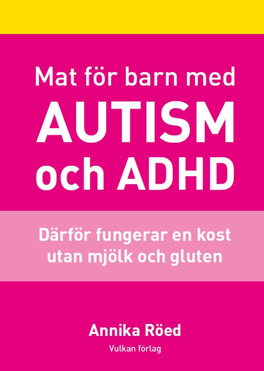 Annika Röed : Mat för barn med autism och ADHD