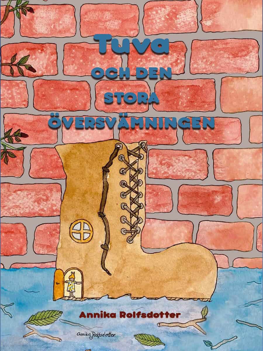 Annika Rolfsdotter : Tuva och den stora översvämningen