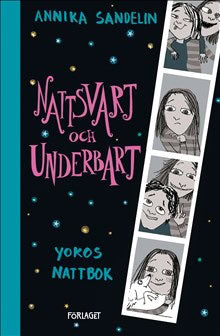 Annika Sandelin : Nattsvart och underbart