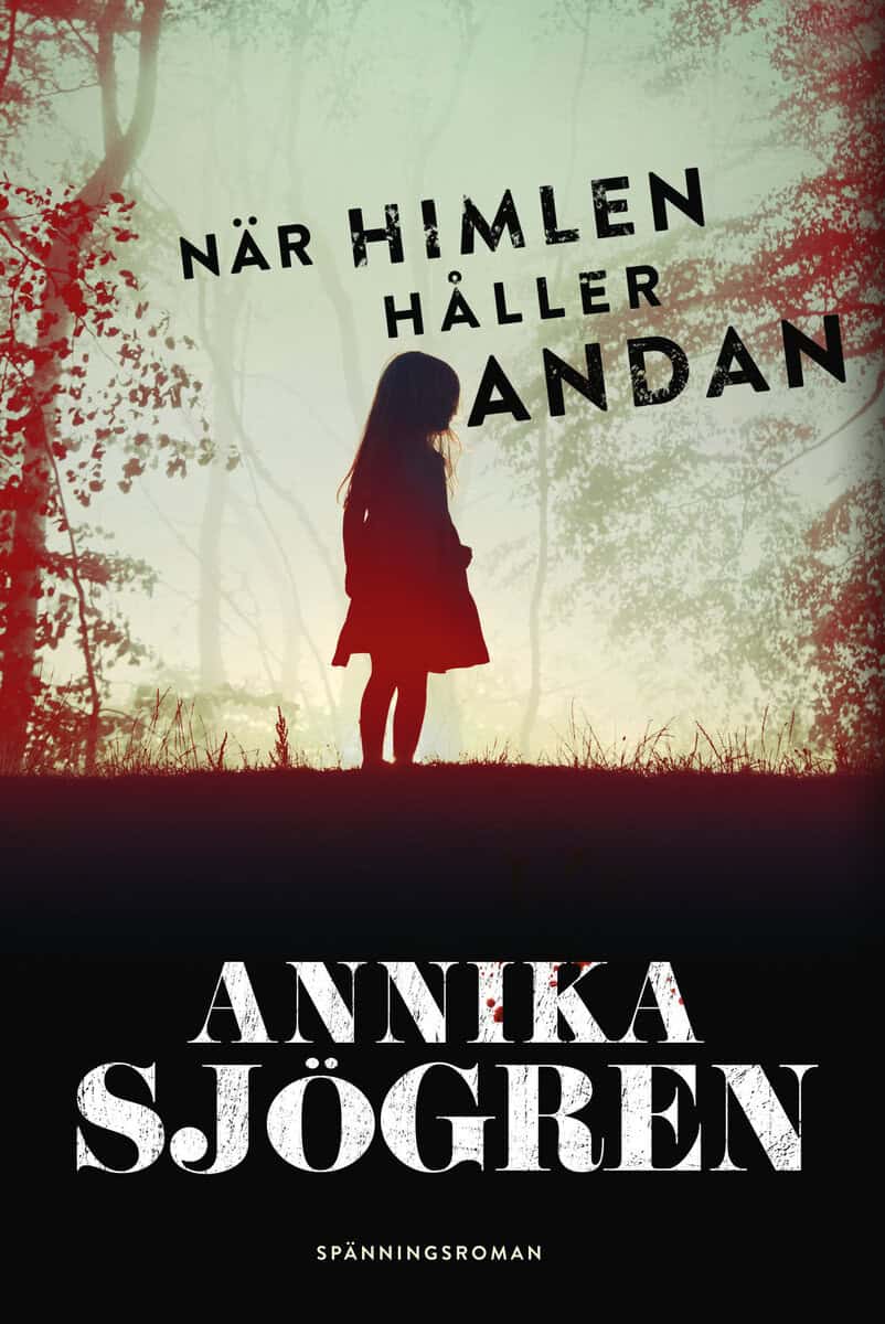 Annika Sjögren : När himlen håller andan