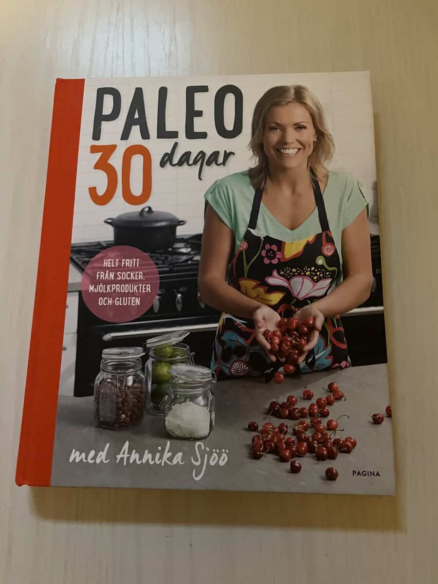 Annika Sjöö : Paleo 30 dagar med Annika Sjöö