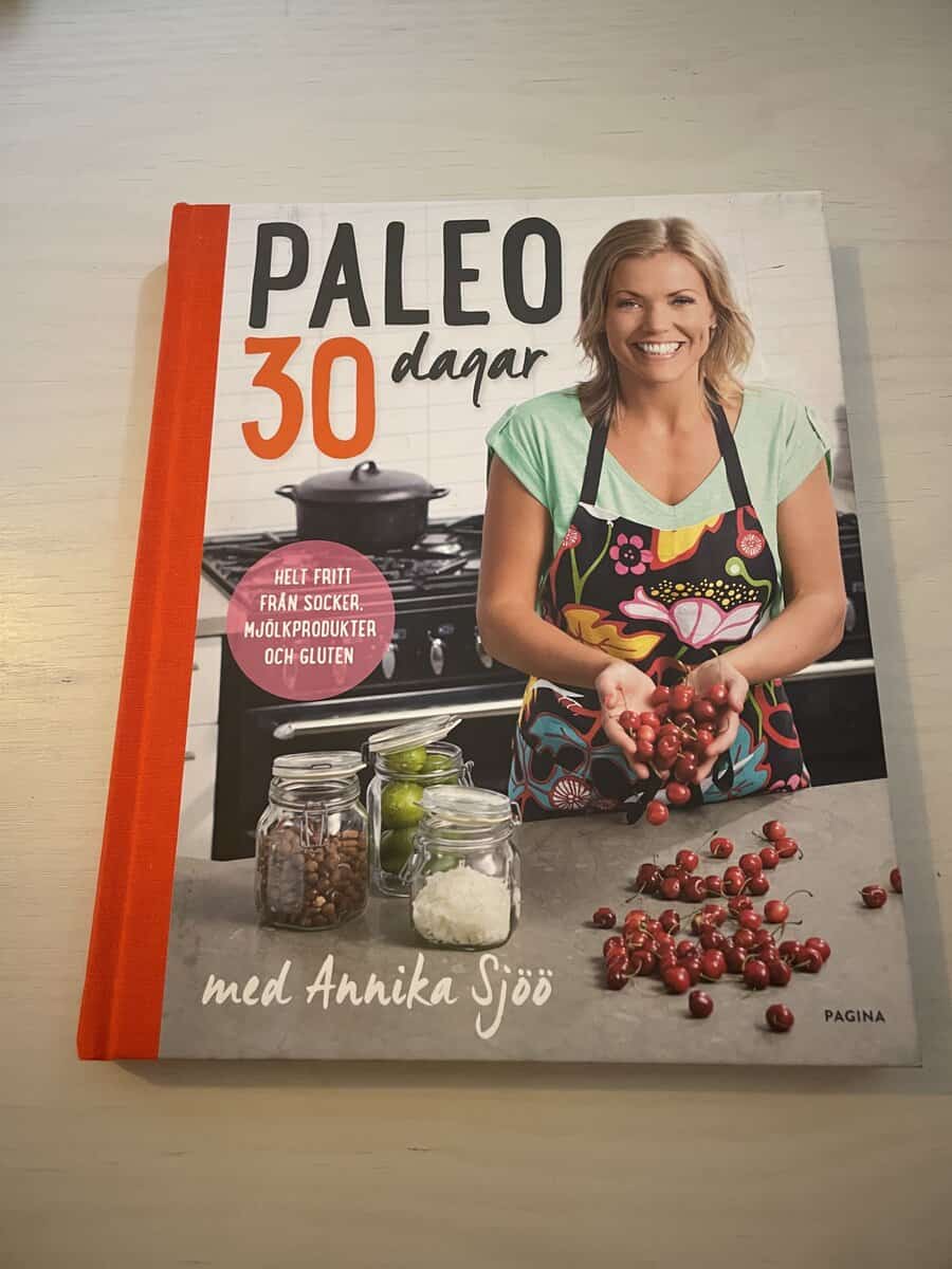 Annika Sjöö : Paleo 30 dagar med Annika Sjöö