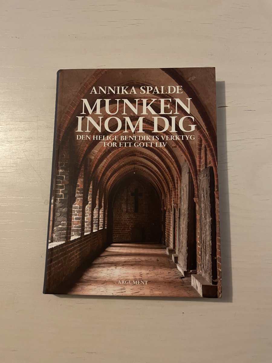 Annika Spalde : Munken inom dig