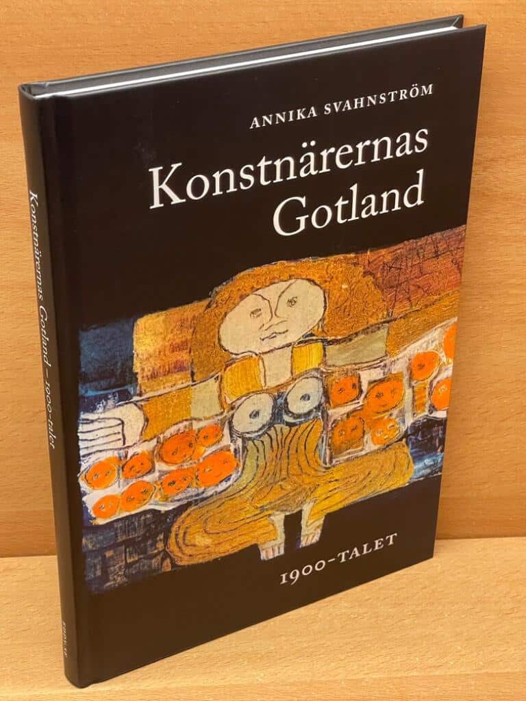 Annika Svahnström : Konstnärernas Gotland