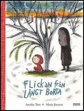 Annika Thor : Flickan från långt borta