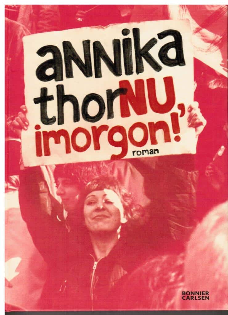 Annika Thor : Nu imorgon!