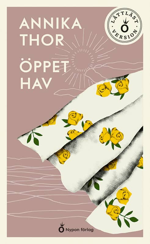Annika Thor : Öppet hav (lättläst)
