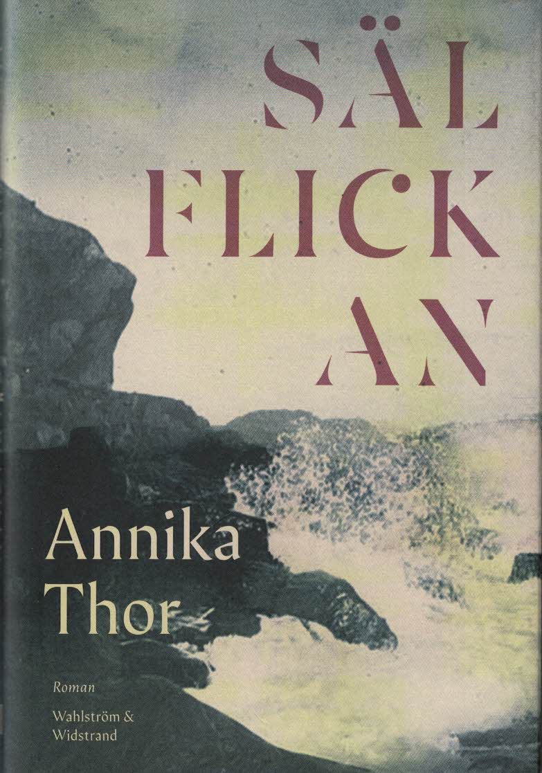 Annika Thor : Sälflickan