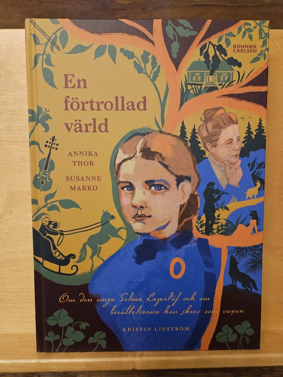 Annika Thor ; Susanne Marko : En förtrollad värld