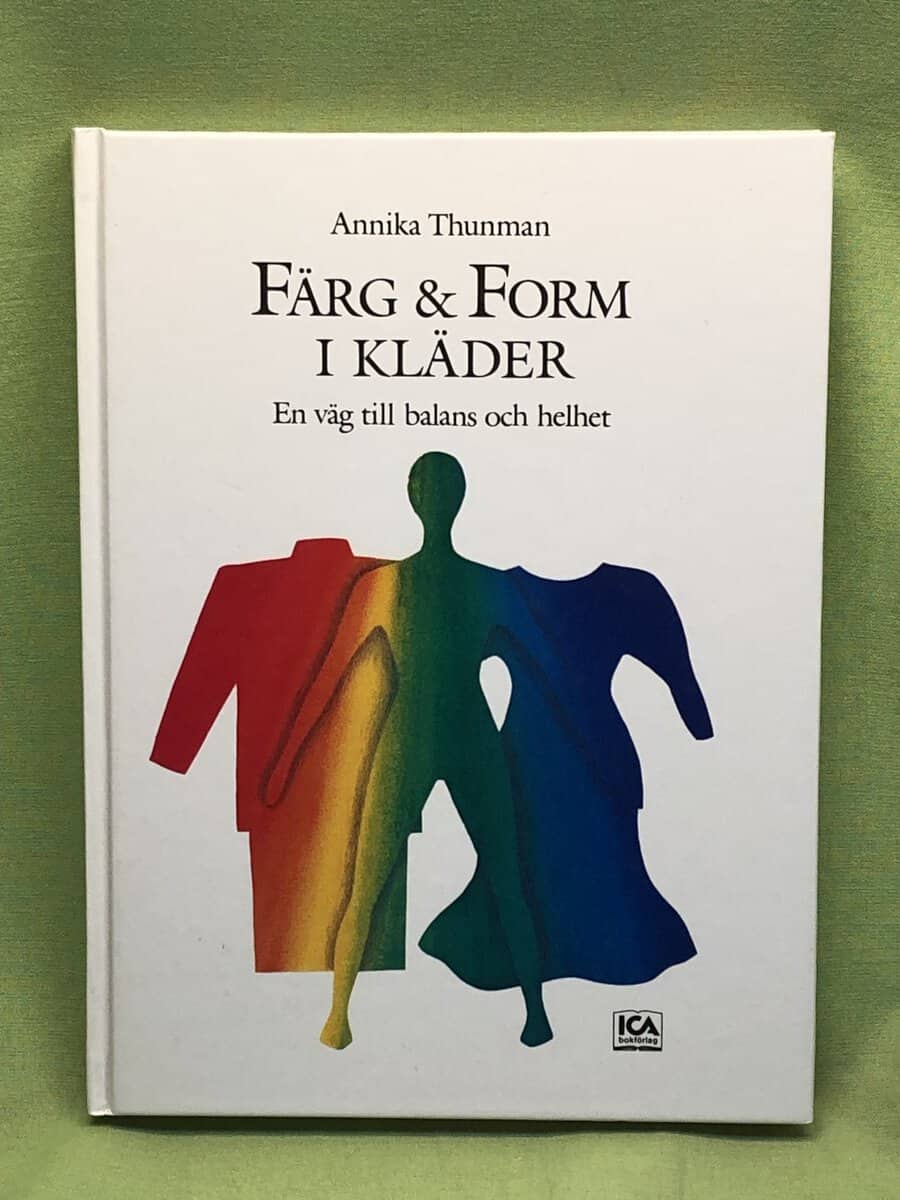 Annika Thunman : Färg & form i kläder