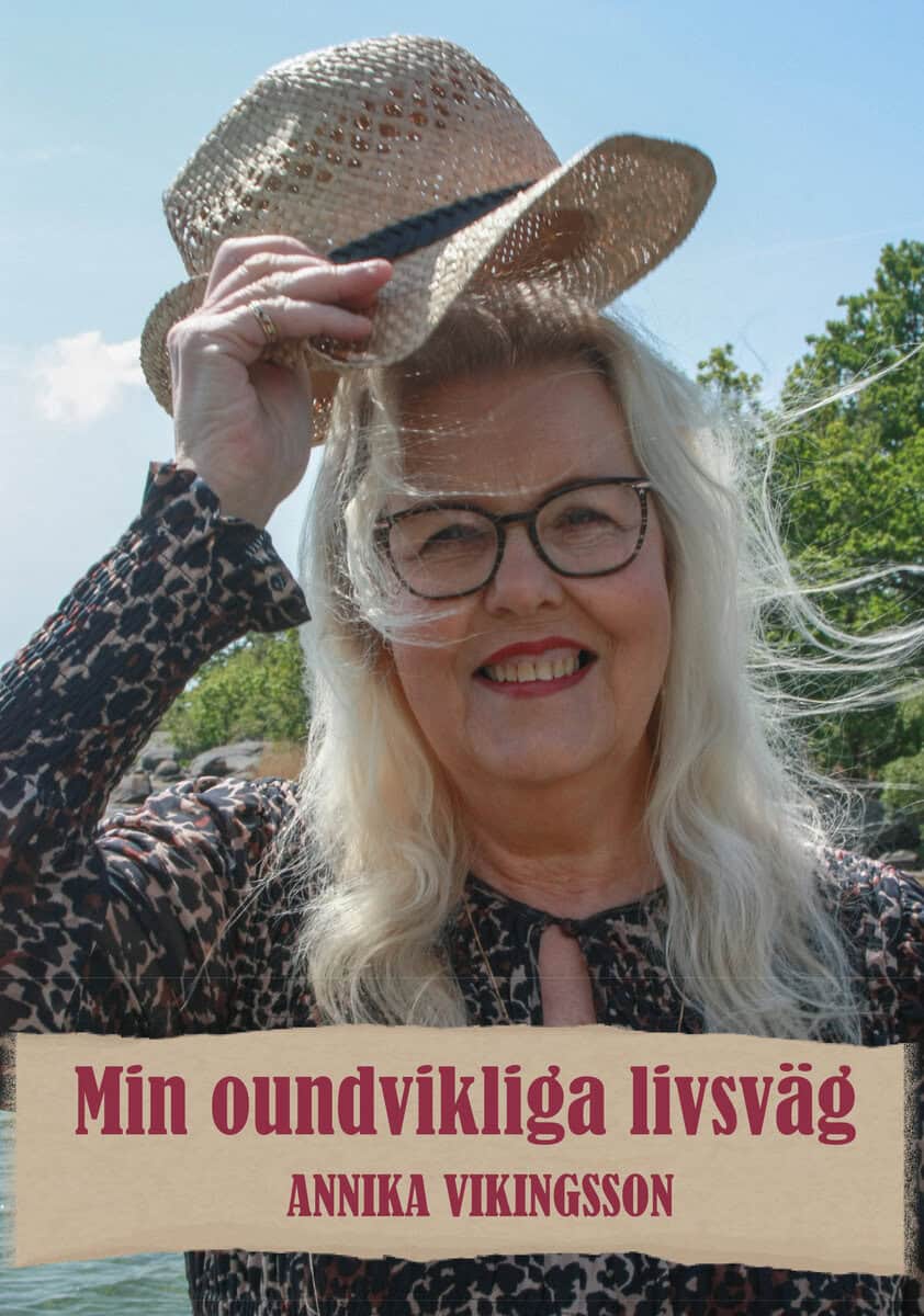 Annika Vikingsson : Min oundvikliga livsväg