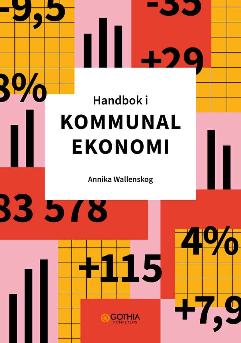 Annika Wallenskog : Handbok i kommunal ekonomi