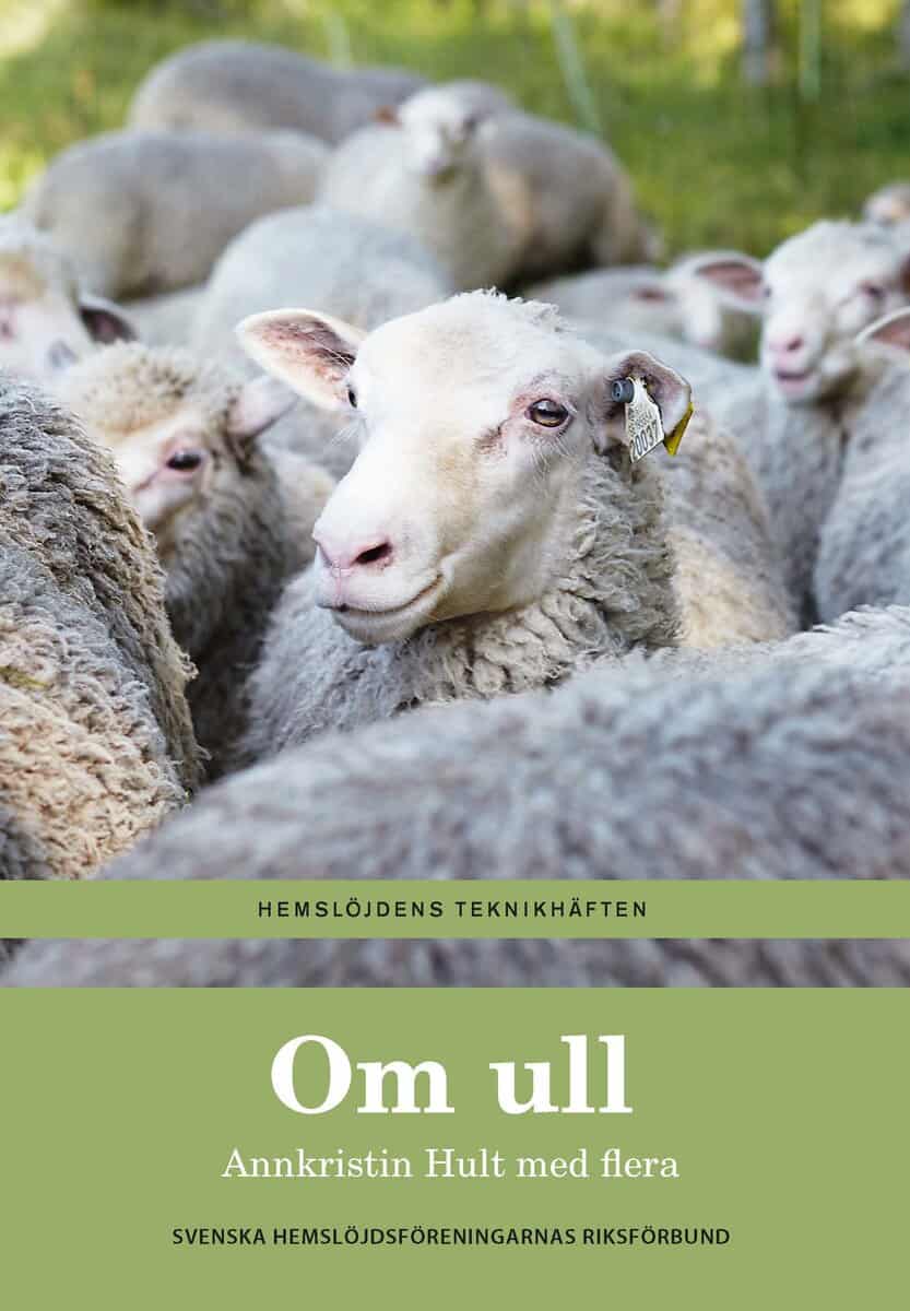 Annkristin Hult : Om ull