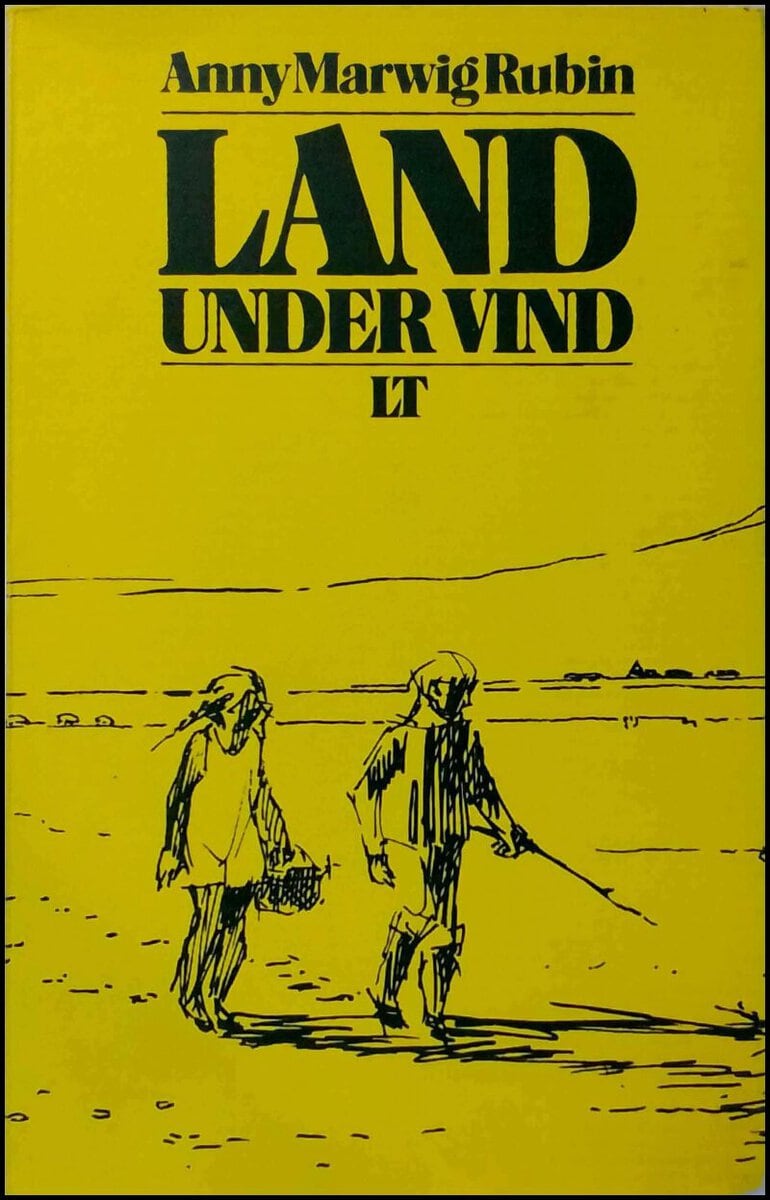 Anny Marwig Rubin : Land under vind