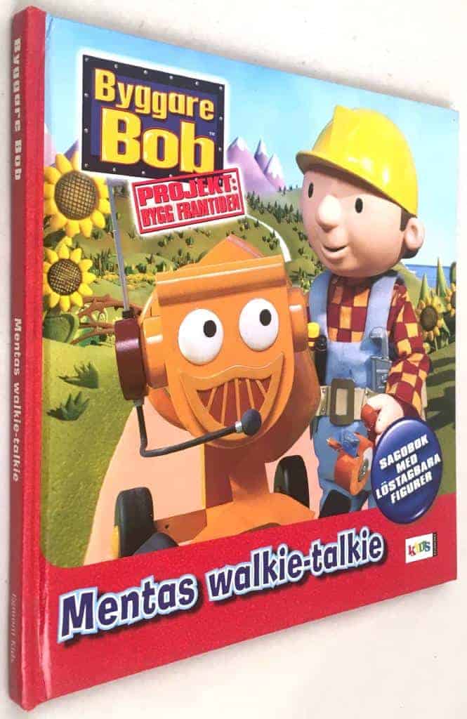 Anonym : Mentas walkie-talkie - Byggare Bob