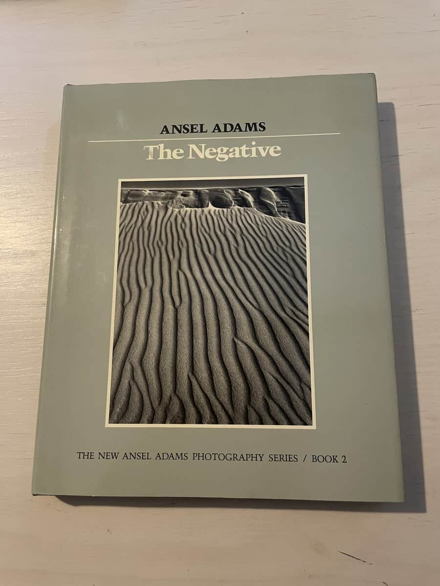 Ansel Adams : The Negative - The New Ansel Adams Photography Seies Book 2