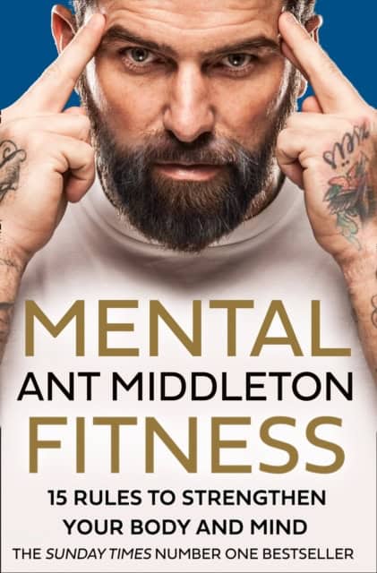 Ant Middleton : Mental Fitness