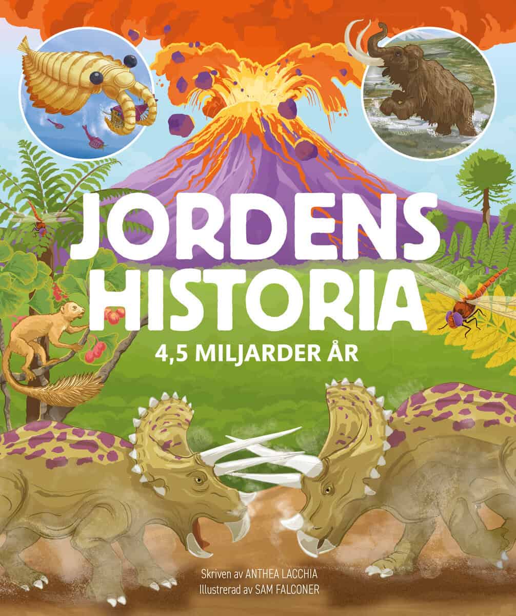 Anthea Lacchia : Jordens historia - 4,5 miljarder år