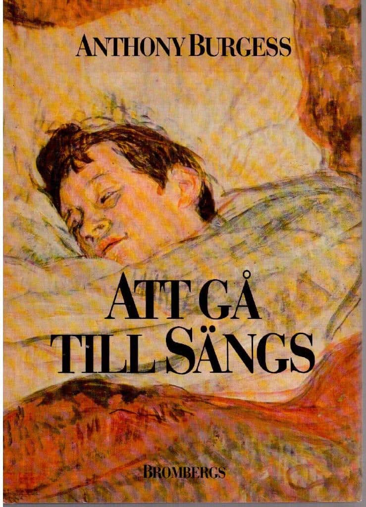 Anthony Burgess : Att gå till sängs