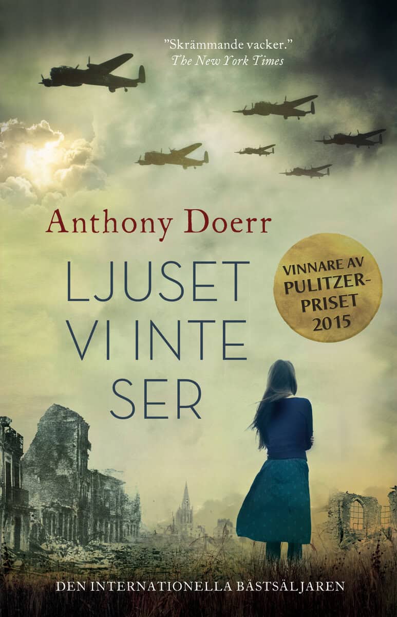 Anthony Doerr : Ljuset vi inte ser