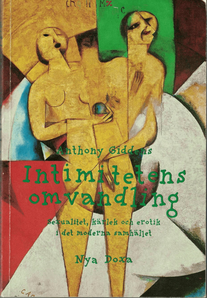 Anthony Giddens : Intimitetens omvandling