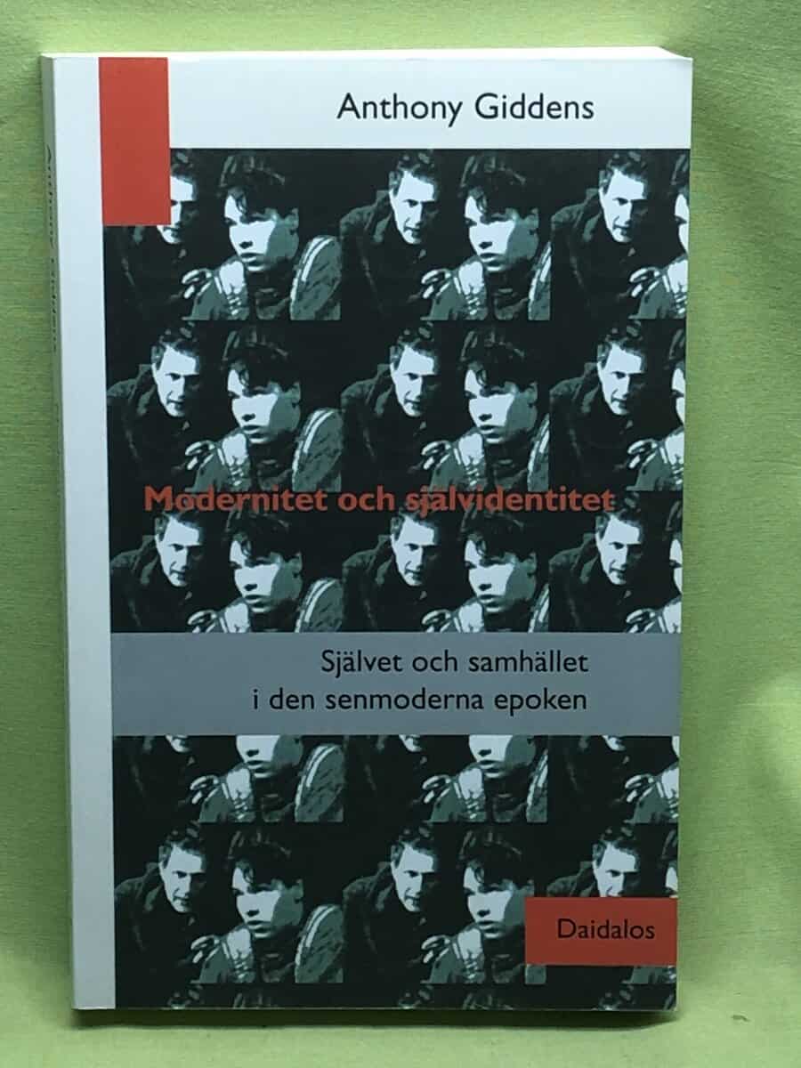 Anthony Giddens : Modernitet och självidentitet