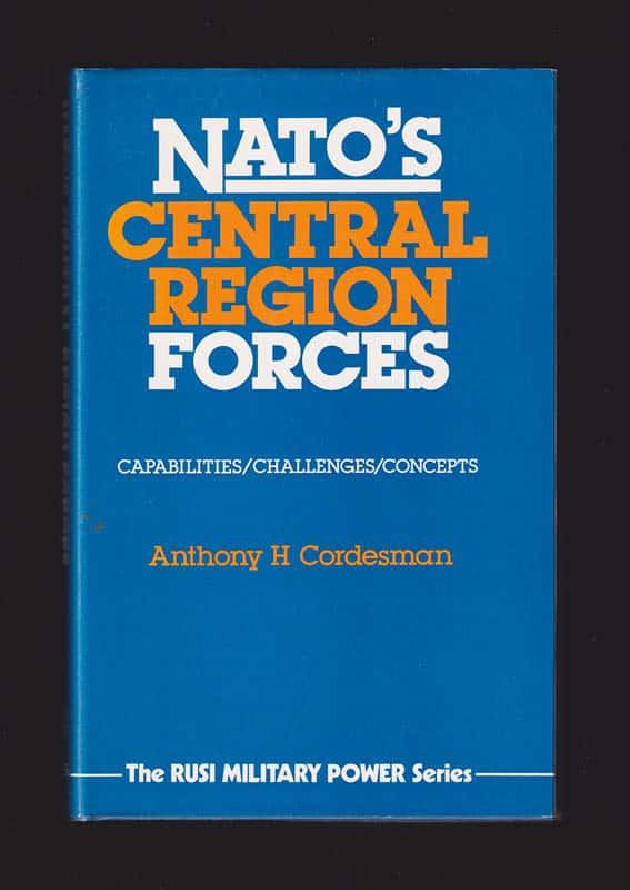 Anthony H. Cordesman : NATO's Ventral Region Forces. Capabilities / Challenges / Concepts