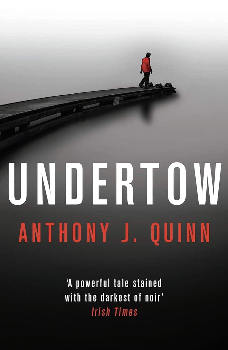 Anthony J. Quinn : Undertow