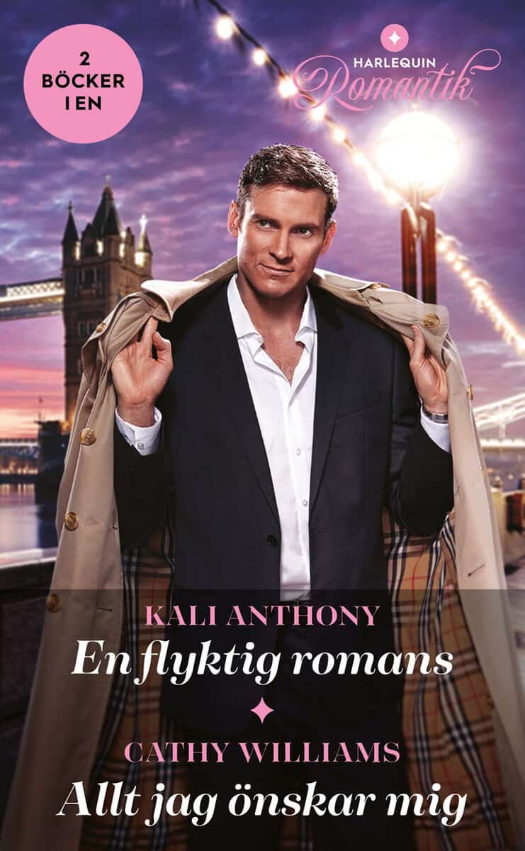 Anthony, Kali ; Williams, Cathy : En flyktig romans ; Allt jag önskar mig