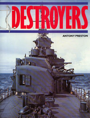 Anthony Preston : Destroyers