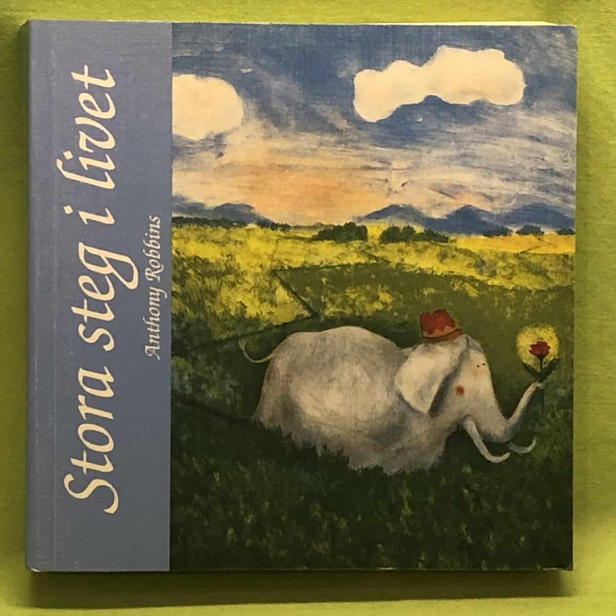 Anthony Robbins : Stora steg i livet