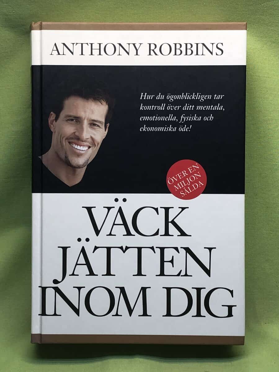 Anthony Robbins : Väck jätten inom dig
