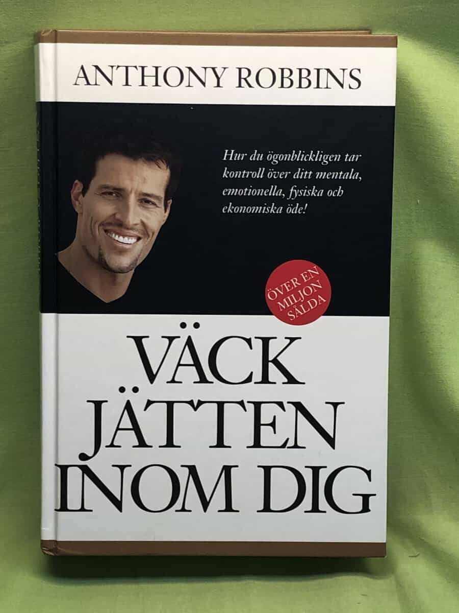 Anthony Robbins : Väck jätten inom dig