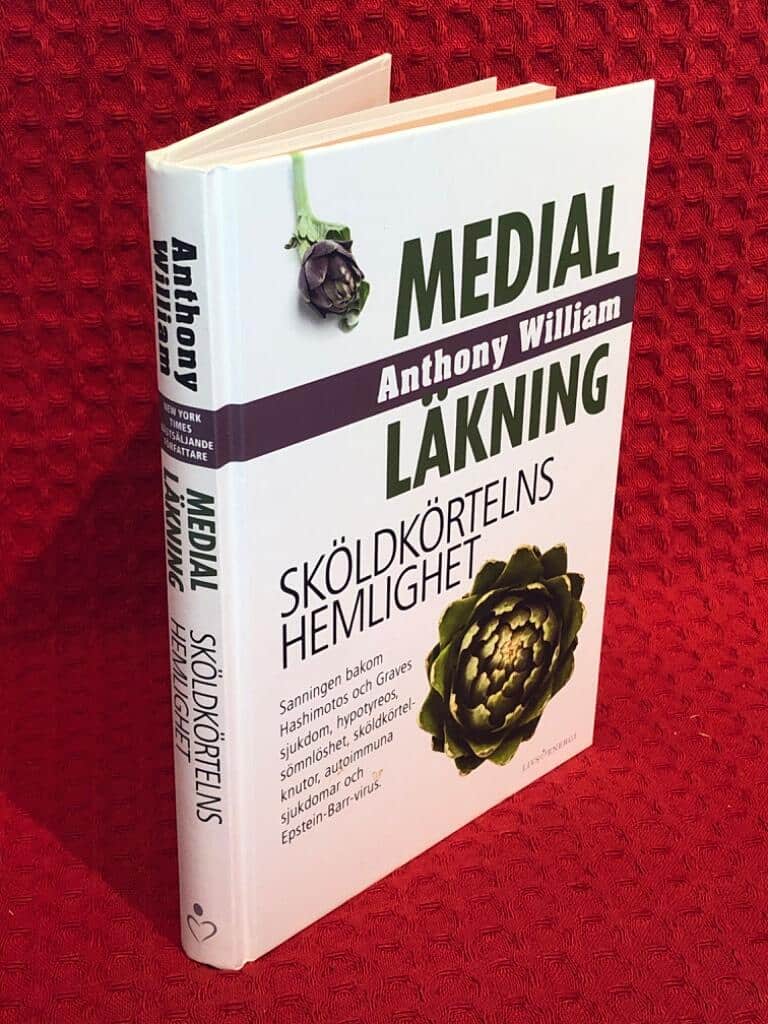 Anthony William : Medial läkning