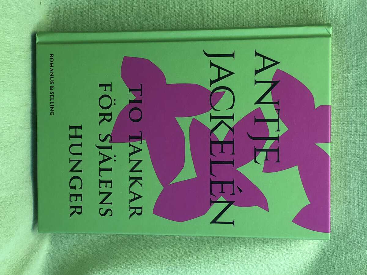 Antje Jackelén : Tio tankar för själens hunger
