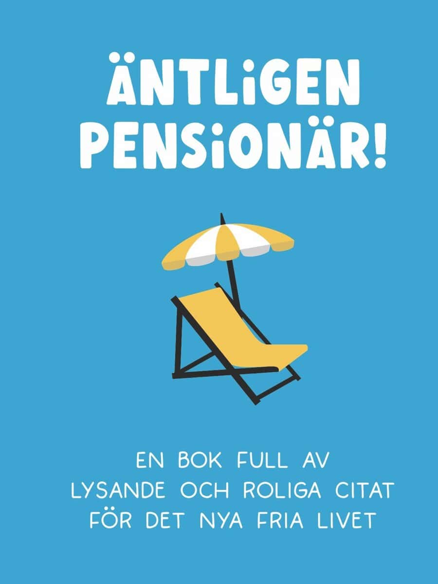 Äntligen pensionär!