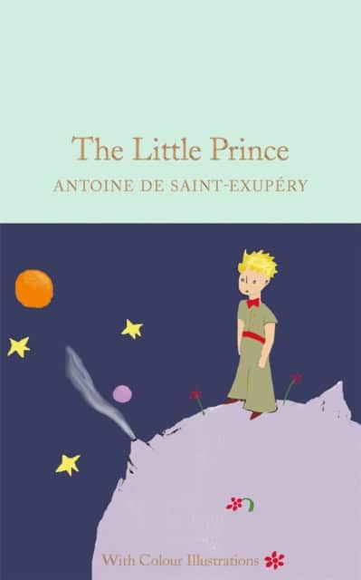 Antoine de Saint-Exupery : The Little Prince
