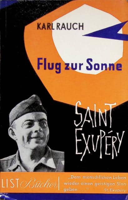 Antoine Des Saint-Exupéry : Flug zur Sonne